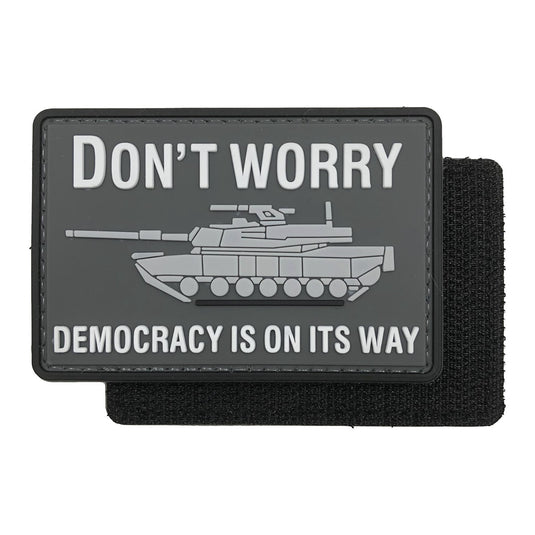 Don't Worry.Democracy is on Its Way Fighter Military Tactical Morale Patches PVC Patch with Hook Fastener Back for Tactical Cap Hats Tactical Vest Molle Bag Backpacks Plate Carrier