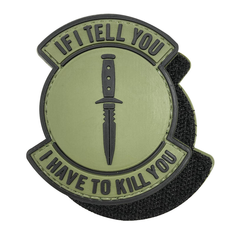 Load image into Gallery viewer, If I Tell You,I Have to Kill You Military Tactical Morale Patches PVC Patch with Hook Fastener Back for Tactical Cap Hats Tactical Vest Molle Bag Backpacks Plate Carrier
